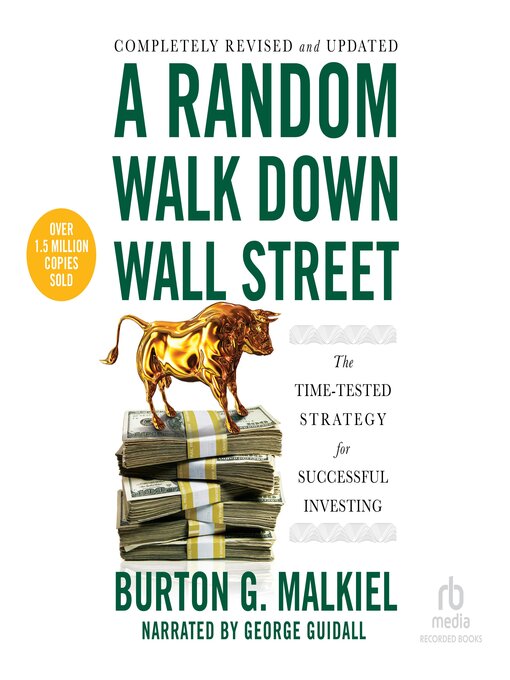 Title details for A Random Walk Down Wall Street by Burton G. Malkiel - Available